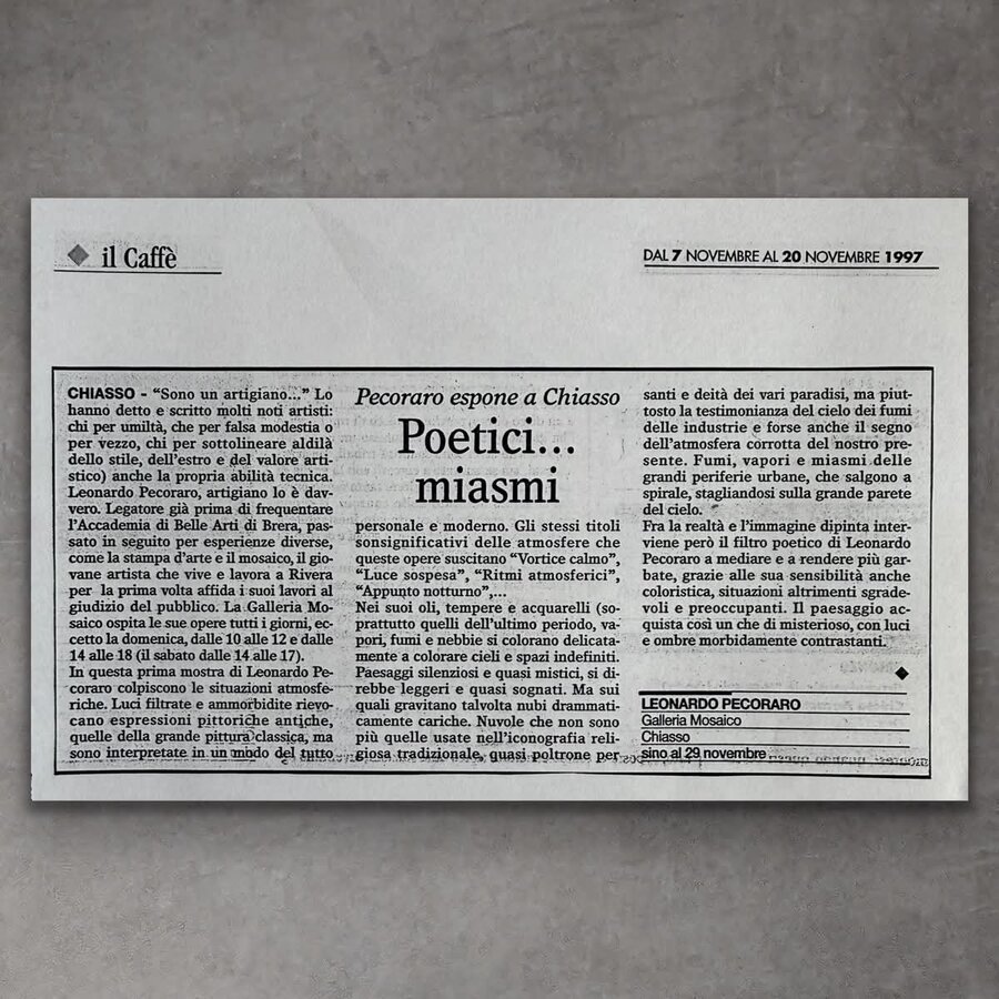 il Caffè, 1997: Poetici miasmi, Pecoraro espone a Chiasso